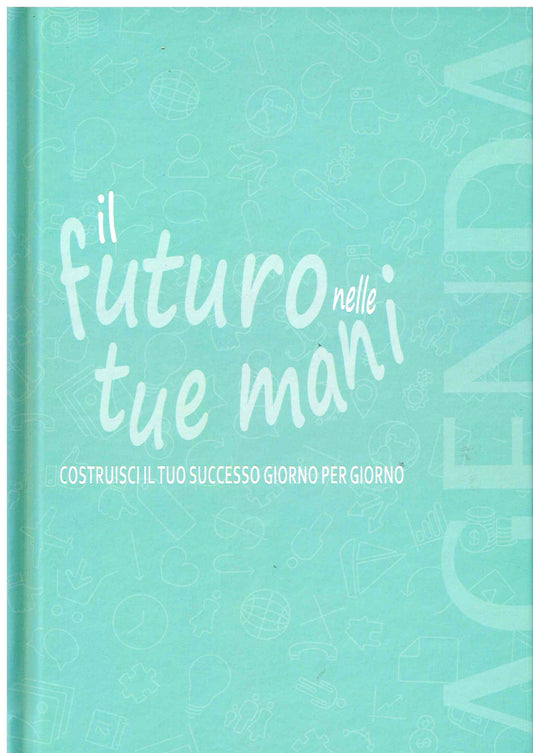 Agenda il futuro nelle tue mani - Riviera