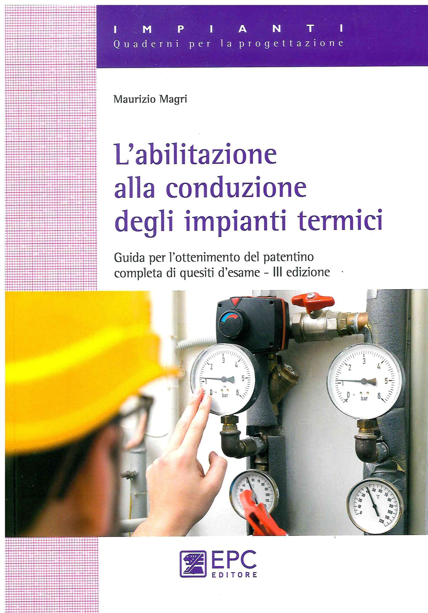 Abilitazione conduzione imp.termici 3ed. - Magri