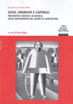 Leggi migranti e caporali - Rigo