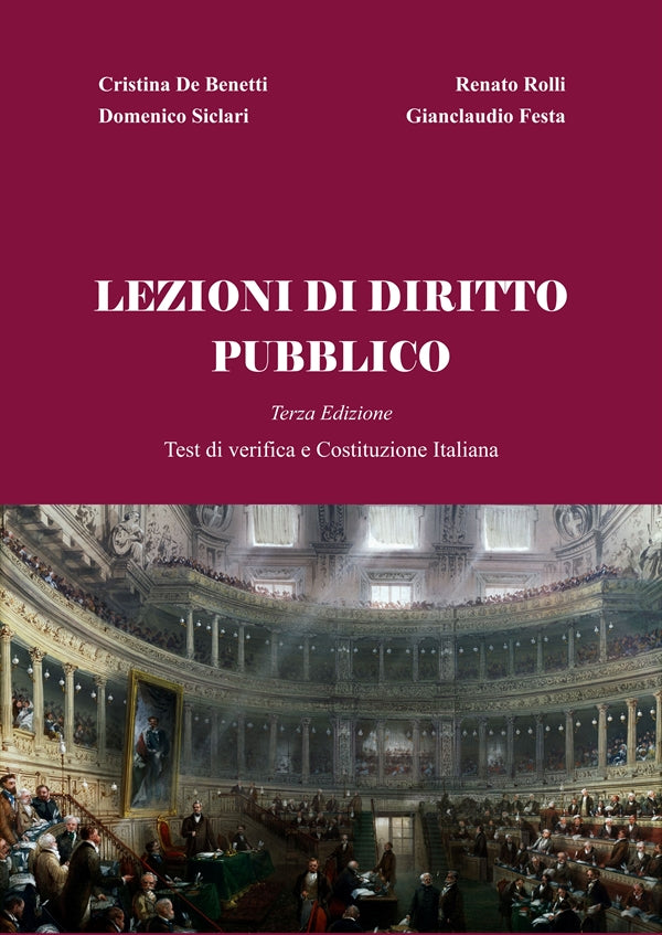 Lezioni di Diritto Pubblico - De Benetti Cristina, Rolli Renato, Siclari Domenico, Festa Gianclaudio