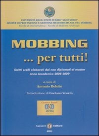 Mobbing...per tutti! - Germano Tommaso