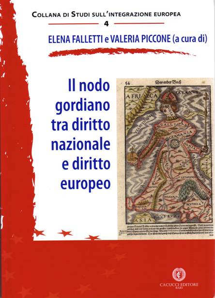Il nodo gordiano tra diritto nazionale e - Falletti Elena, Piccone Valeria