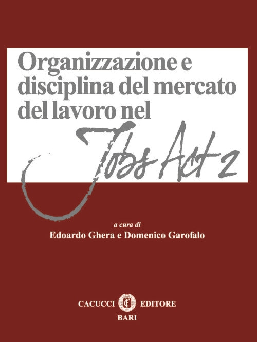 Organizzazione e disciplina del mercato - Ghera Edoardo, Garofalo Domenico