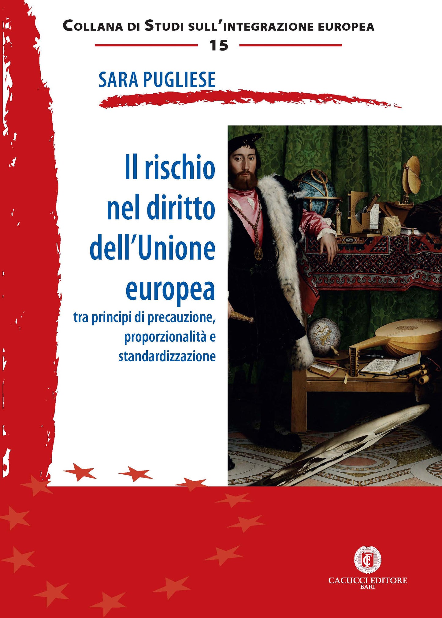 Il rischio nel diritto dell'Unione europ - Pugliese Sara