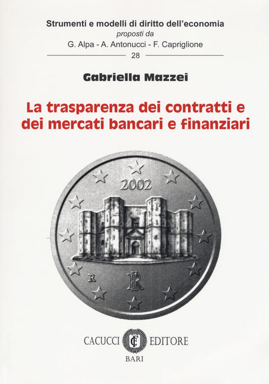 Trasparenza contratti mercati bancari - Mazzei