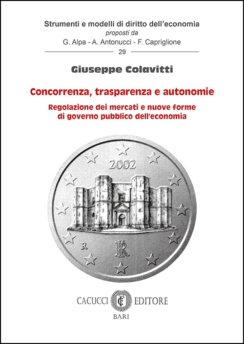 Concorrenza trasparenza e autonomie - Colavitti