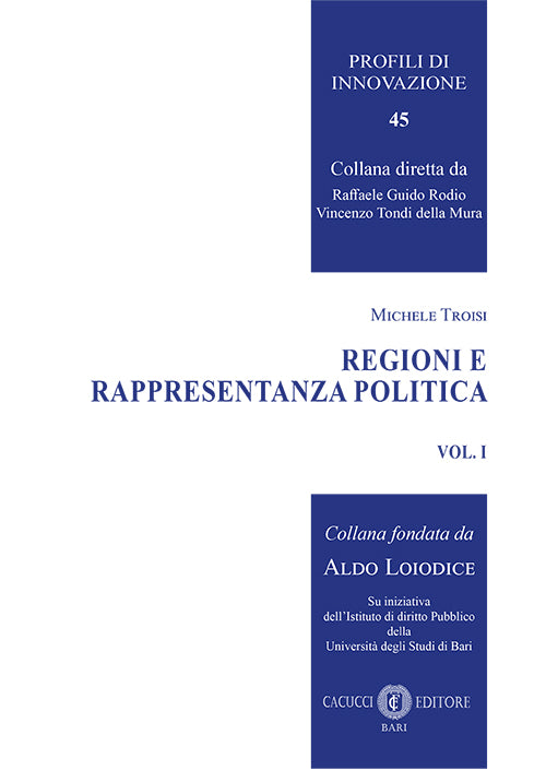 Regioni rappresentanza politica vol.1 - Troisi