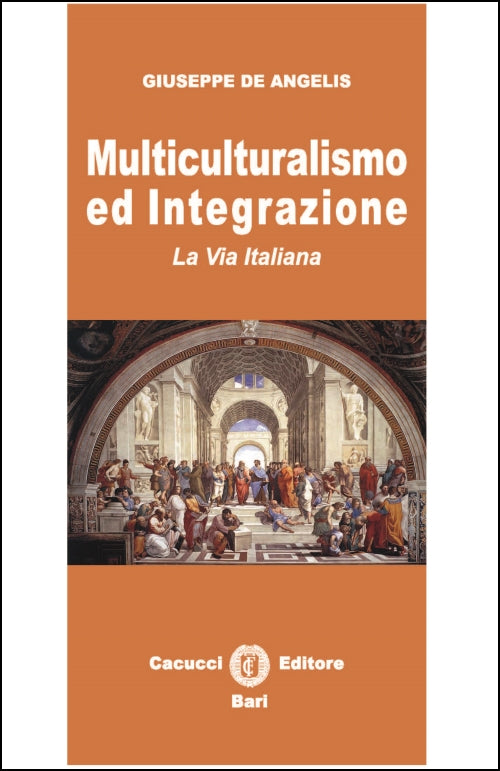 Multiculturalismo ed integrazione - De Angelis