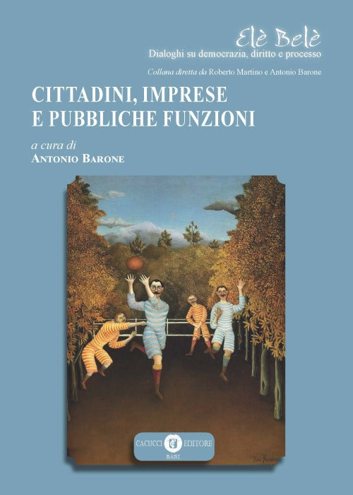 Cittadini imprese e pubbliche funzioni - Barone