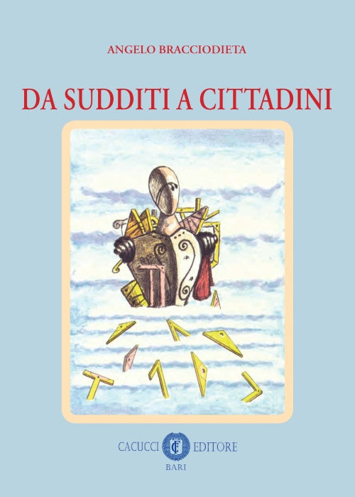 Da sudditi a cittadini - Bracciodieta