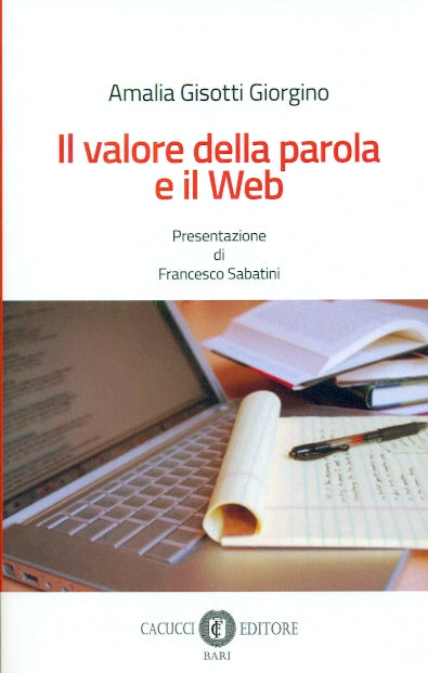 Valore della parola e il web - Gisotti Giorgino