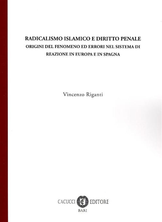 Radicalismo islamico e diritto penale - Riganti