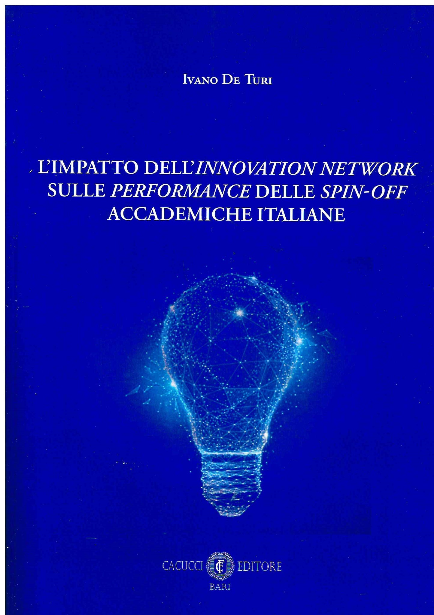 Impatto innovation network performance - De Turi