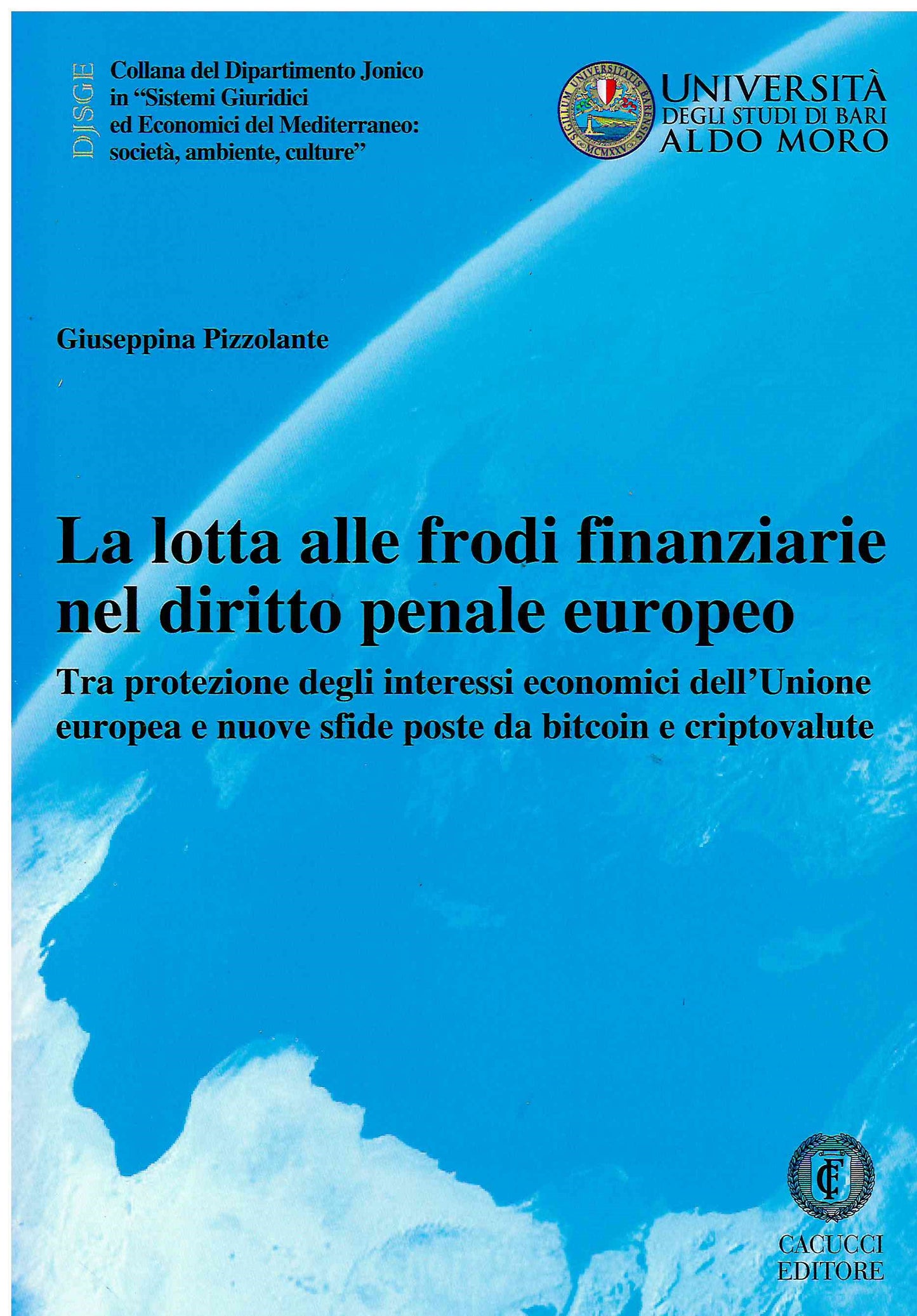 Lotta frodi finanziarie dir.penale europ - Pizzolante