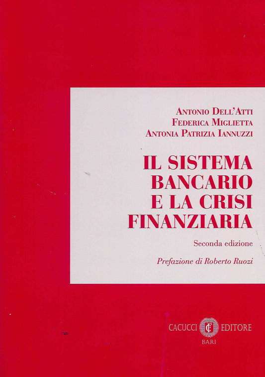 Sistema bancario e crisi finanziaria - Dell'Atti