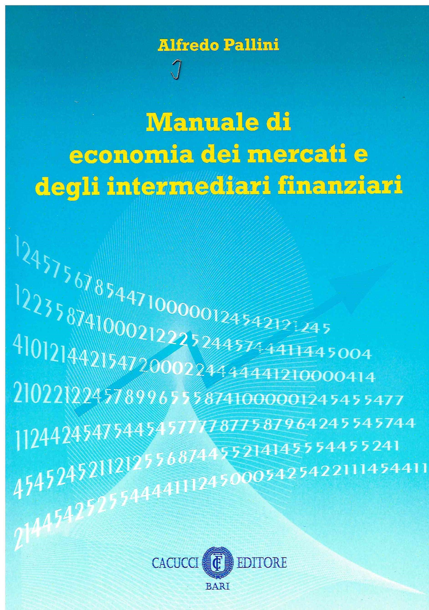Manuale economia mercati intermed.finanz - Pallini