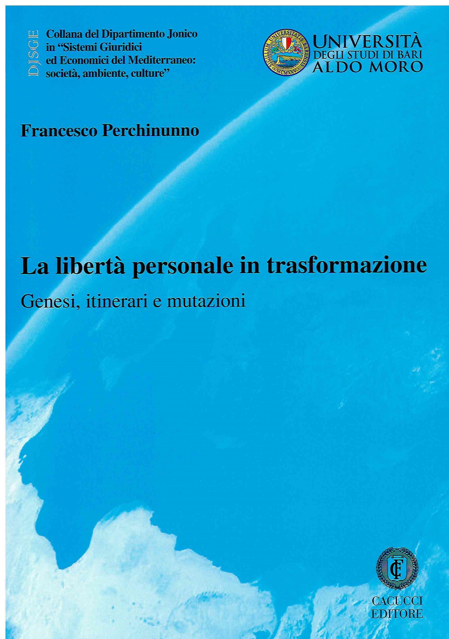Libertà personale in trasformazione - Perchinunno