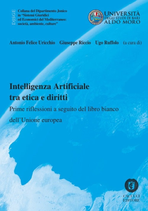 Intelligenza artificiale tra etica e dir - Uricchio