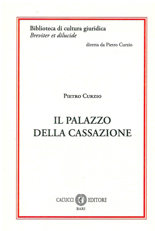 Palazzo della cassazione - Curzio