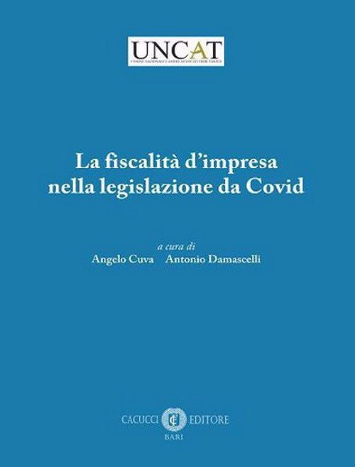 Fiscalità impresa legislazione covid - Cuva