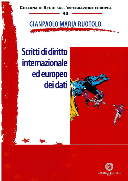 Scritti diritto internaz.le europeo dati - Ruotolo