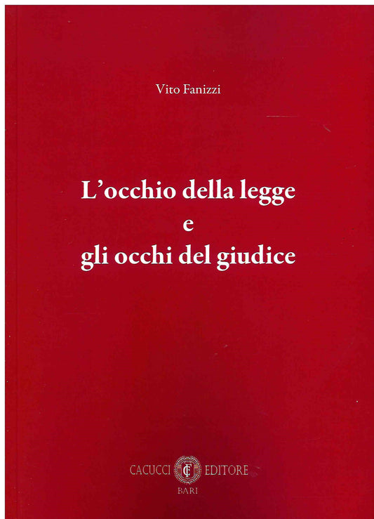 Occhio della legge e occhi del giudice - Fanizzi