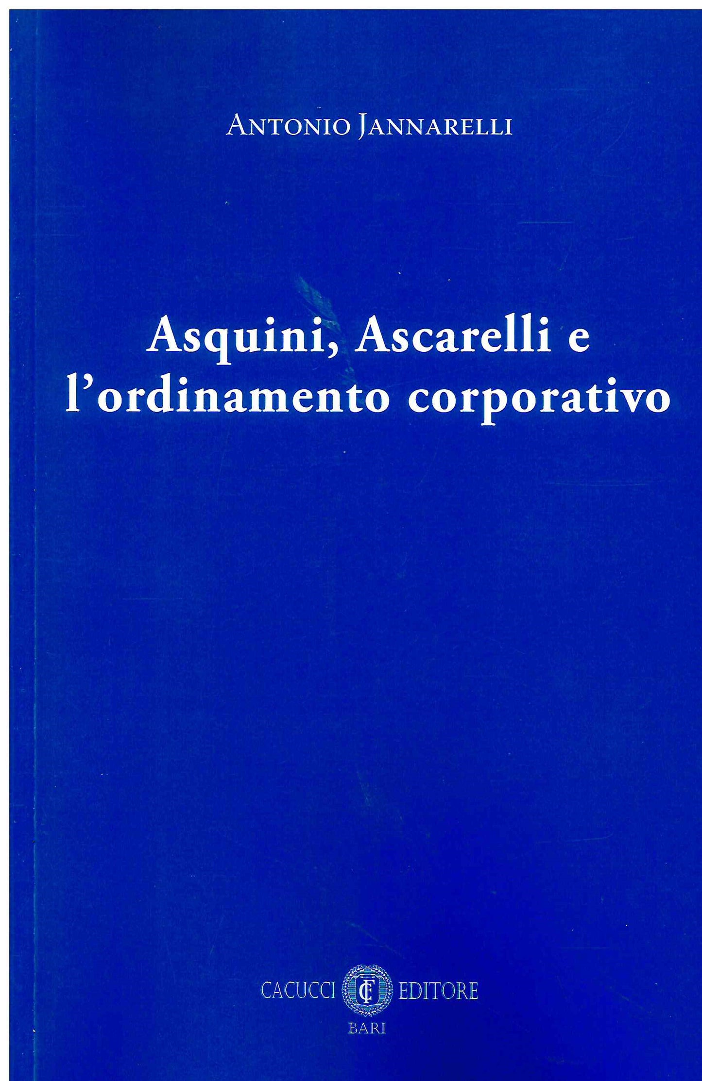 Asquini ascarelli ordinamento corporativ - Jannarelli