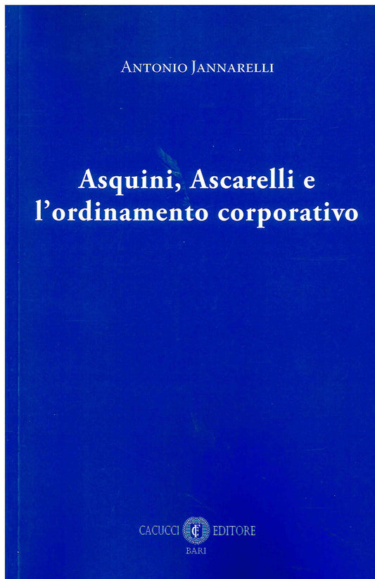 Asquini ascarelli ordinamento corporativ - Jannarelli