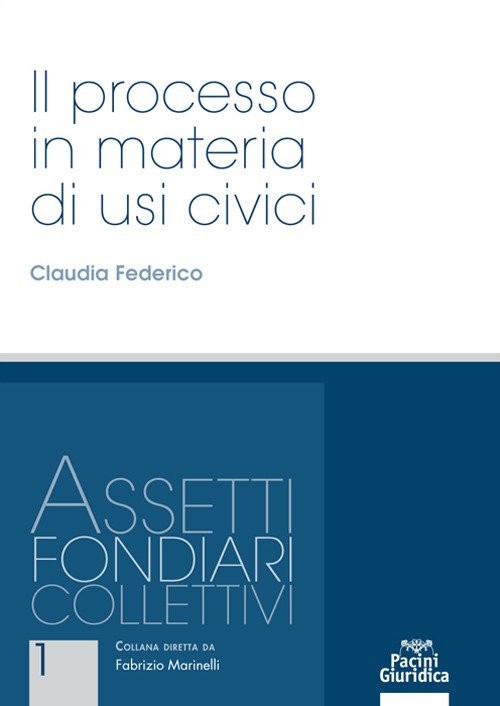 Processo in materia usi civici - Federico