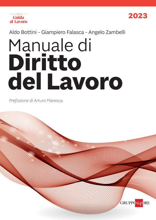 Manuale diritto del lavoro 2023 - Bottini Falasca