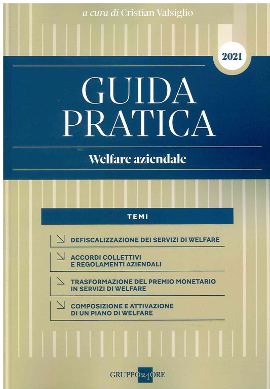 Guida pratica welfare aziendale 2021 - Valsiglio