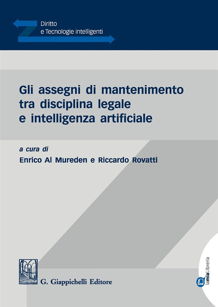 Gli assegni di mantenimento tra disciplina legale e intelligenza artificiale- Al Mureden