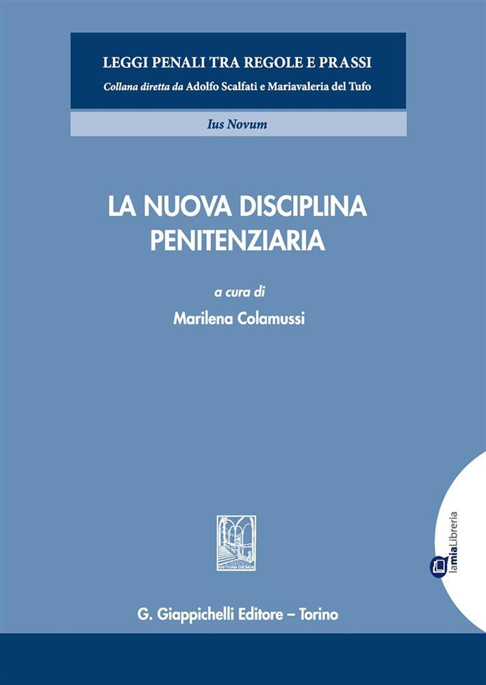 Nuova disciplina penitenziaria - Colamussi