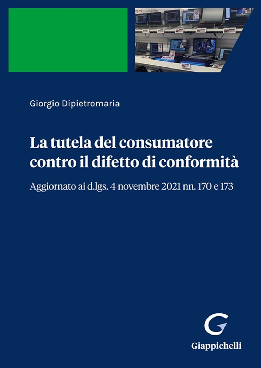 Tutela consumatore contro difetto confor - Dipietromaria