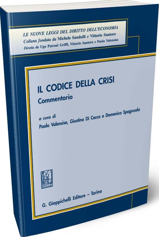 Il Codice della Crisi. Commentario - Valensise