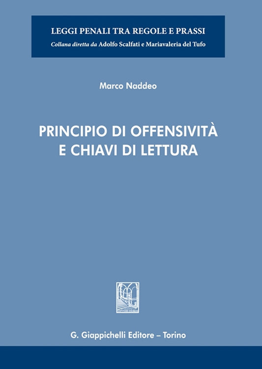 Principio di offensivita' chiavi lettura - Naddeo