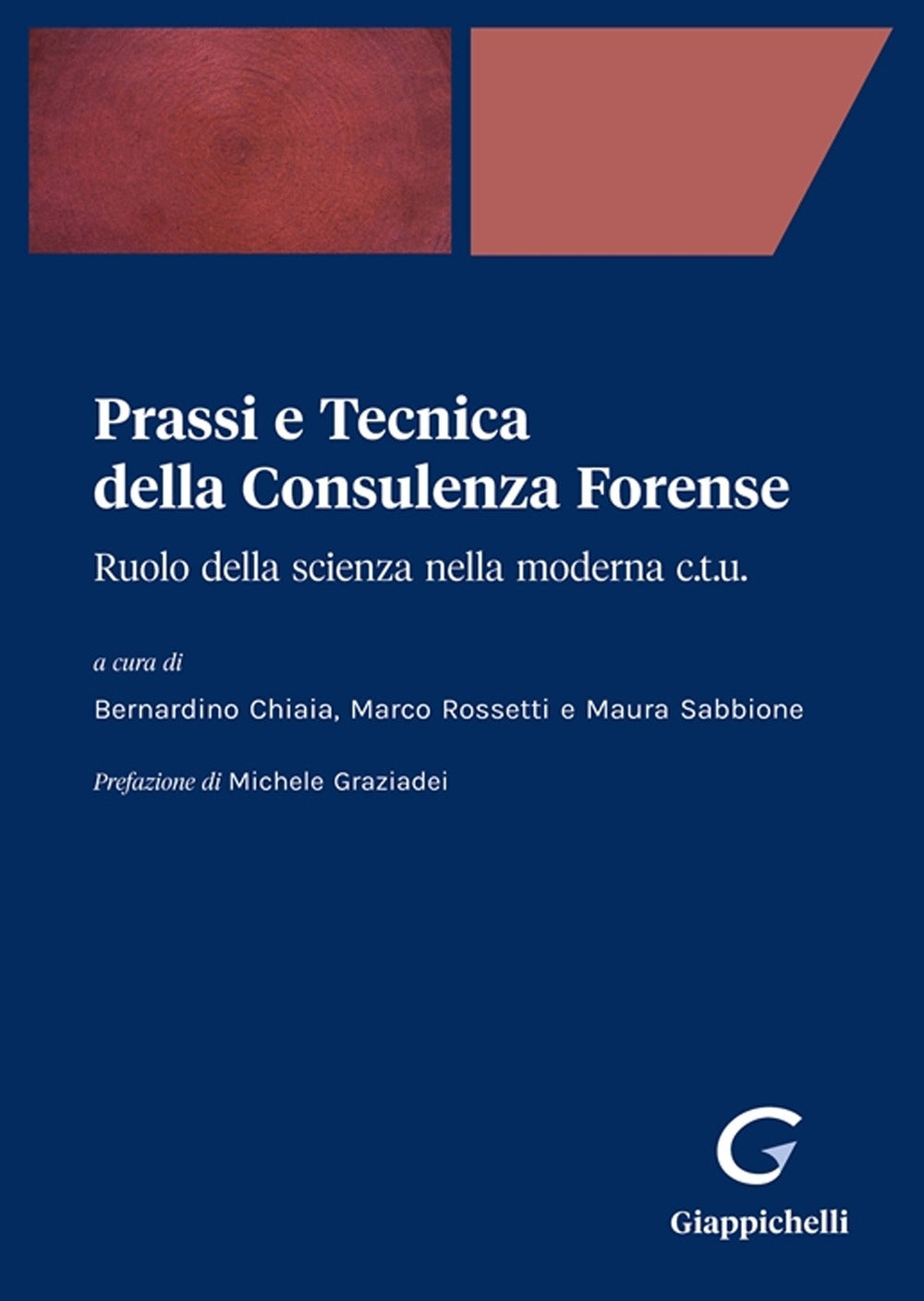 Prassi e tecnica consulenza forense - Chiaia