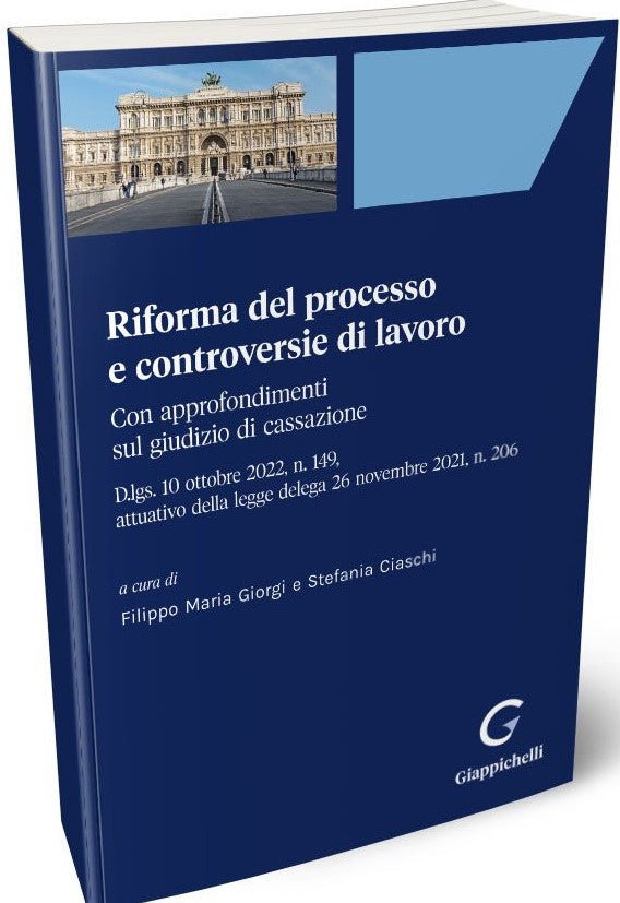 Riforma del Processo e Controversie di Lavoro - Giorgi Ciaschi