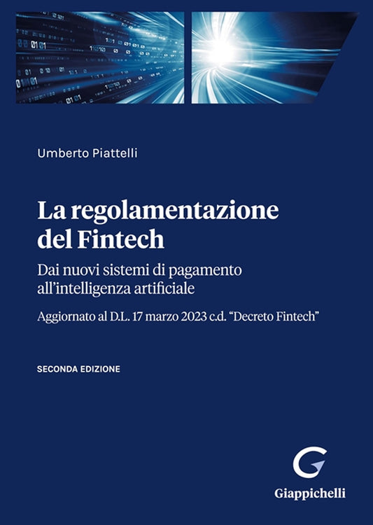 Regolamentazione del fintech 2ed. - Piattelli