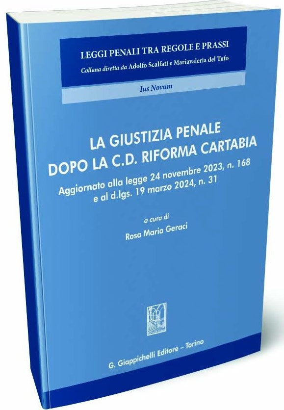 La Giustizia Penale dopo la c.d. Riforma Cartabia - Geraci