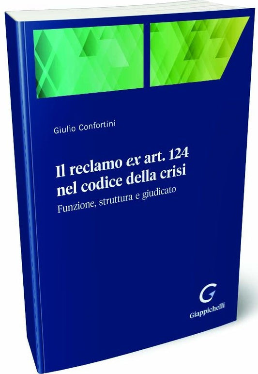 Reclamo ex art.124 nel codice crisi - Confortini