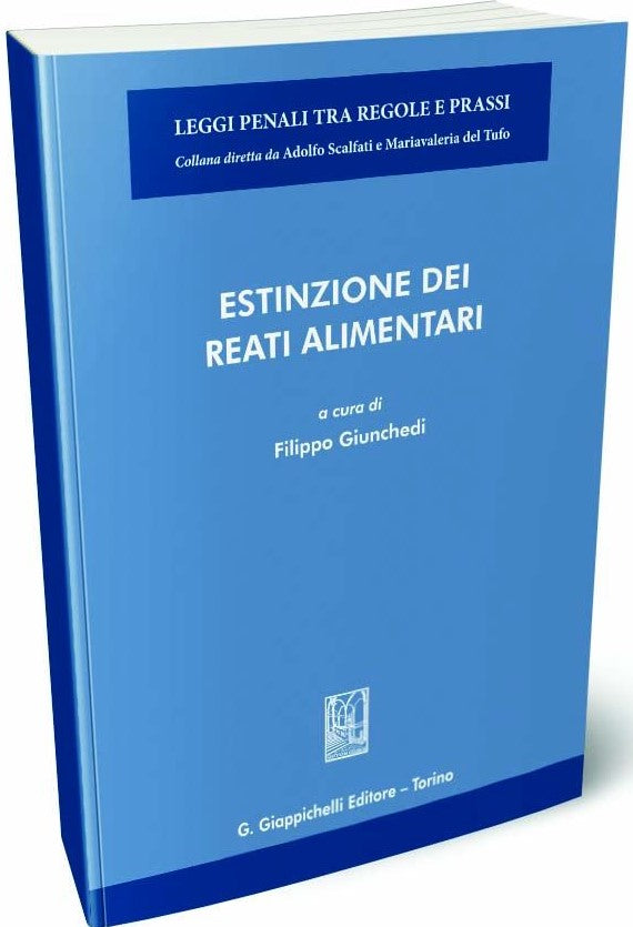 Estinzione dei reati alimentari - Giunchedi