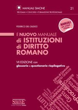 Il nuovo Manuale di Istituzioni di Dirit - Federico del Giudice