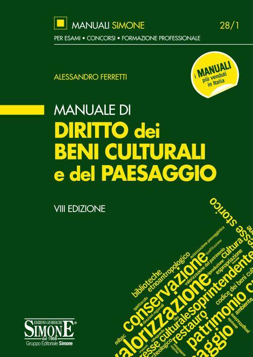 Manuale di Diritto dei Beni Culturali e - Alessandro Ferretti