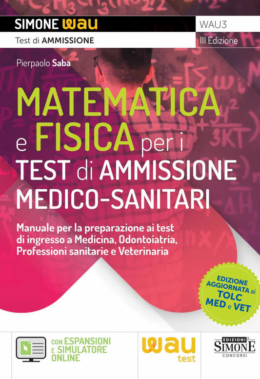 Matematica e fisica test amm.medico-san. - WAU3 Saba