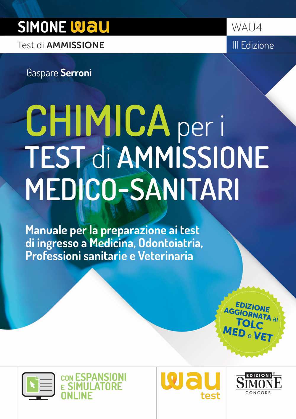 Chimica test ammissione medico-sanitari - WAU4 Serroni