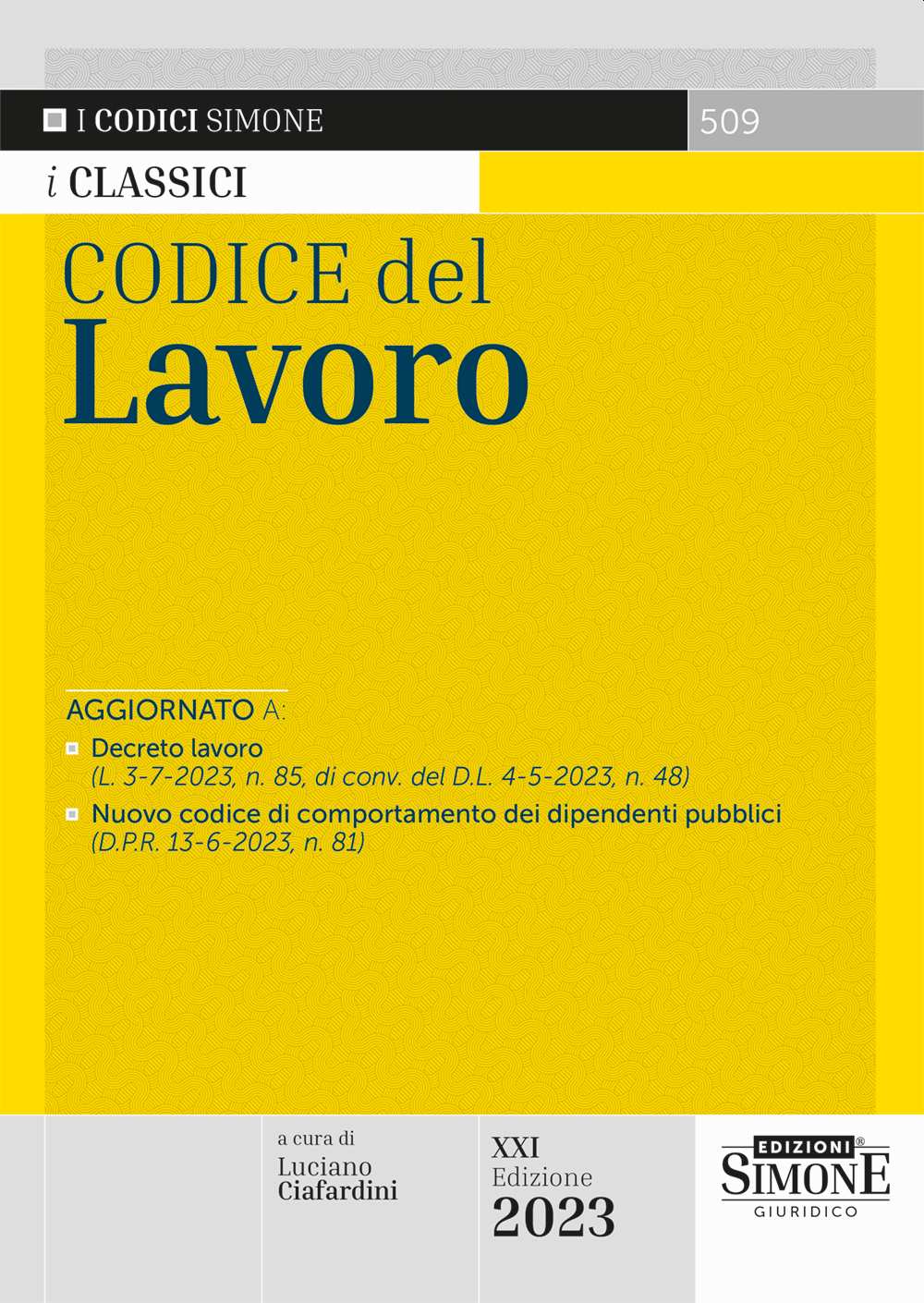 Codice del lavoro 2023 - Ciafardini