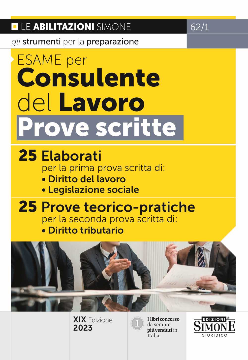 Esame per consulente del lavoro. Prove scritte