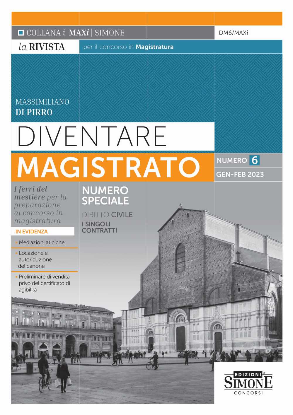 Diventare Magistrato – la Rivista per il Concorso in Magistratura Numero 6: Gennaio-Febbraio 2023