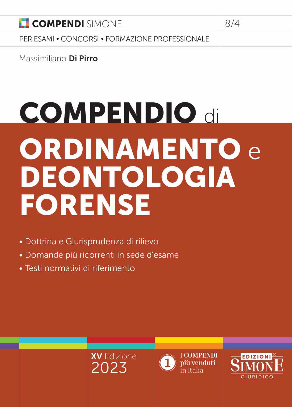 Compendio ordinamento e deontologia forense - Di Pirro